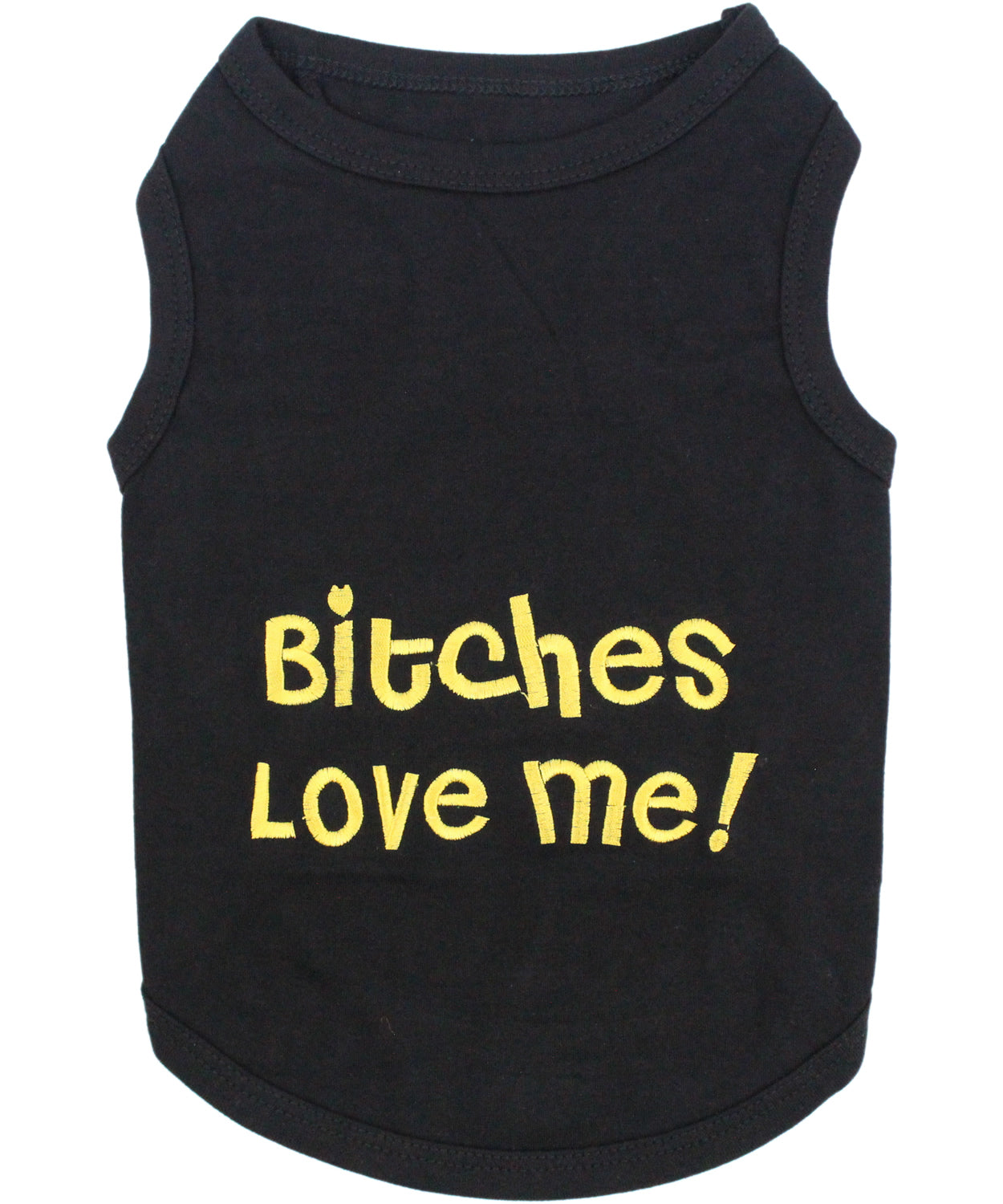 Bitches Love Me