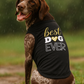 Best Dog Ever